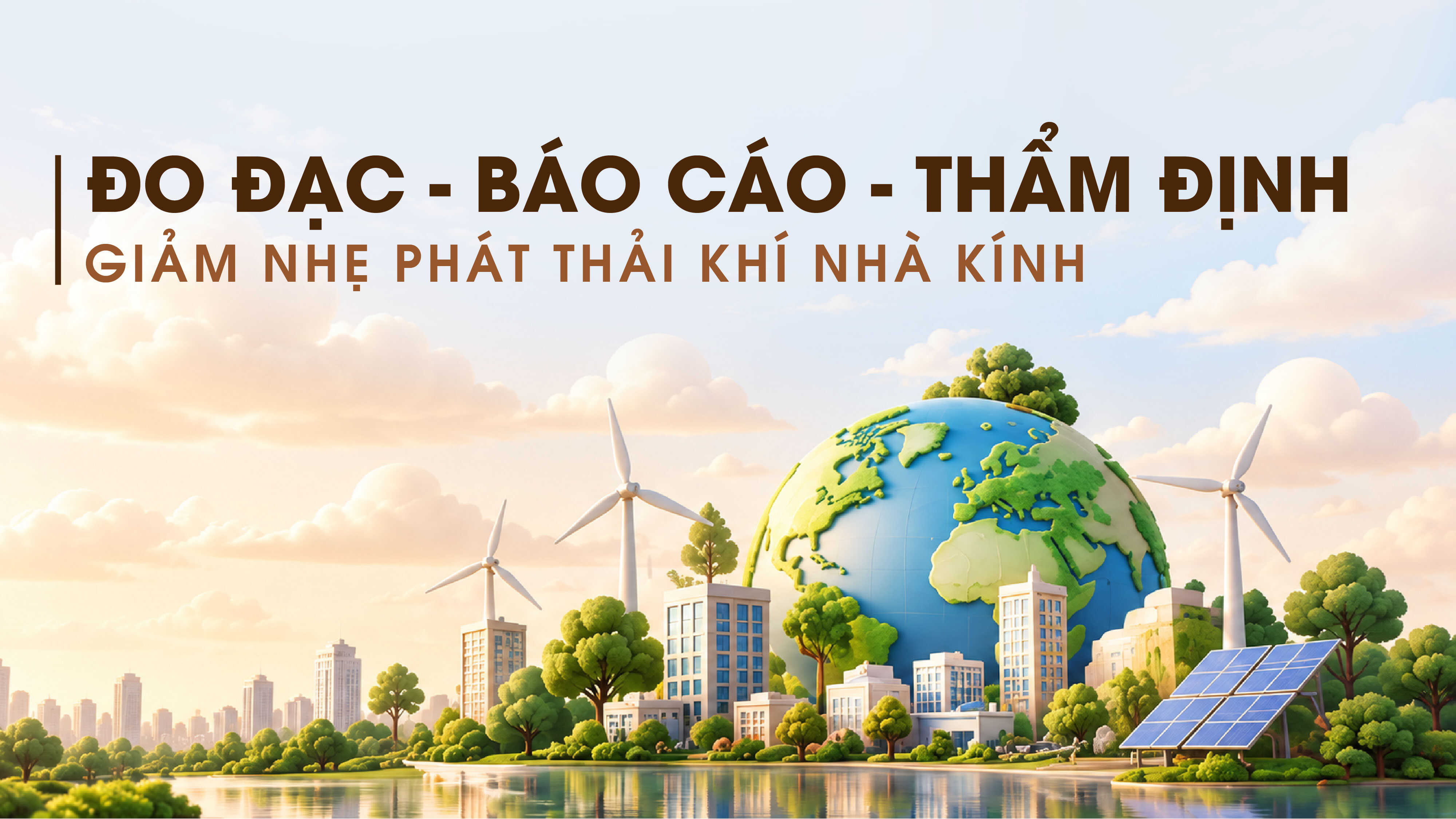 [Infographic] - Đo đạc - Báo cáo - Thẩm định giảm nhẹ phát thải khí nhà kính