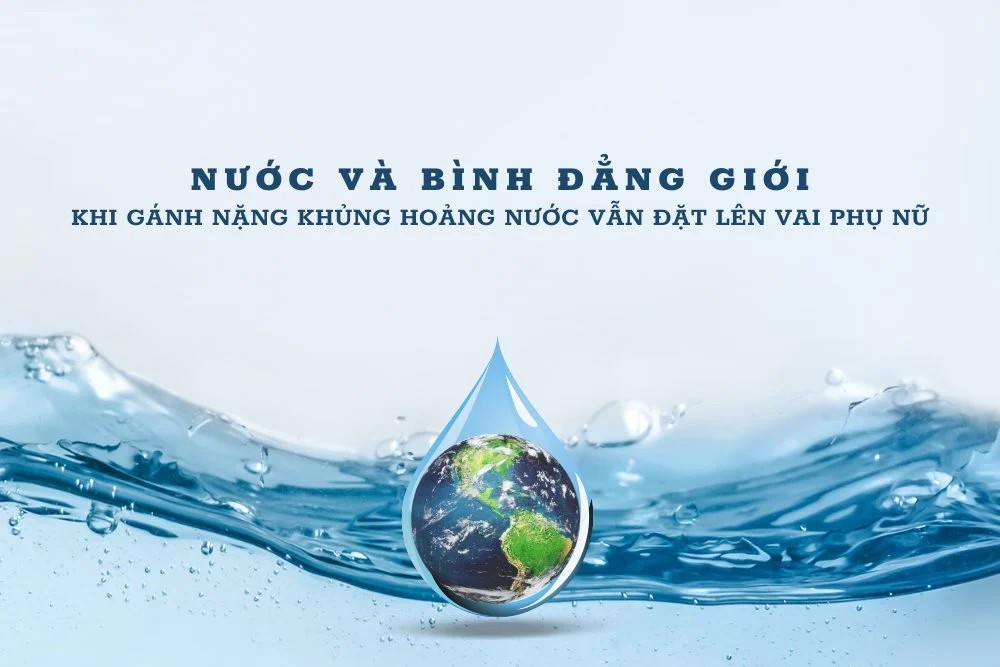 Ngày Nước thế giới (22/3): Giữ nguồn nước, vun đắp tương lai xanh