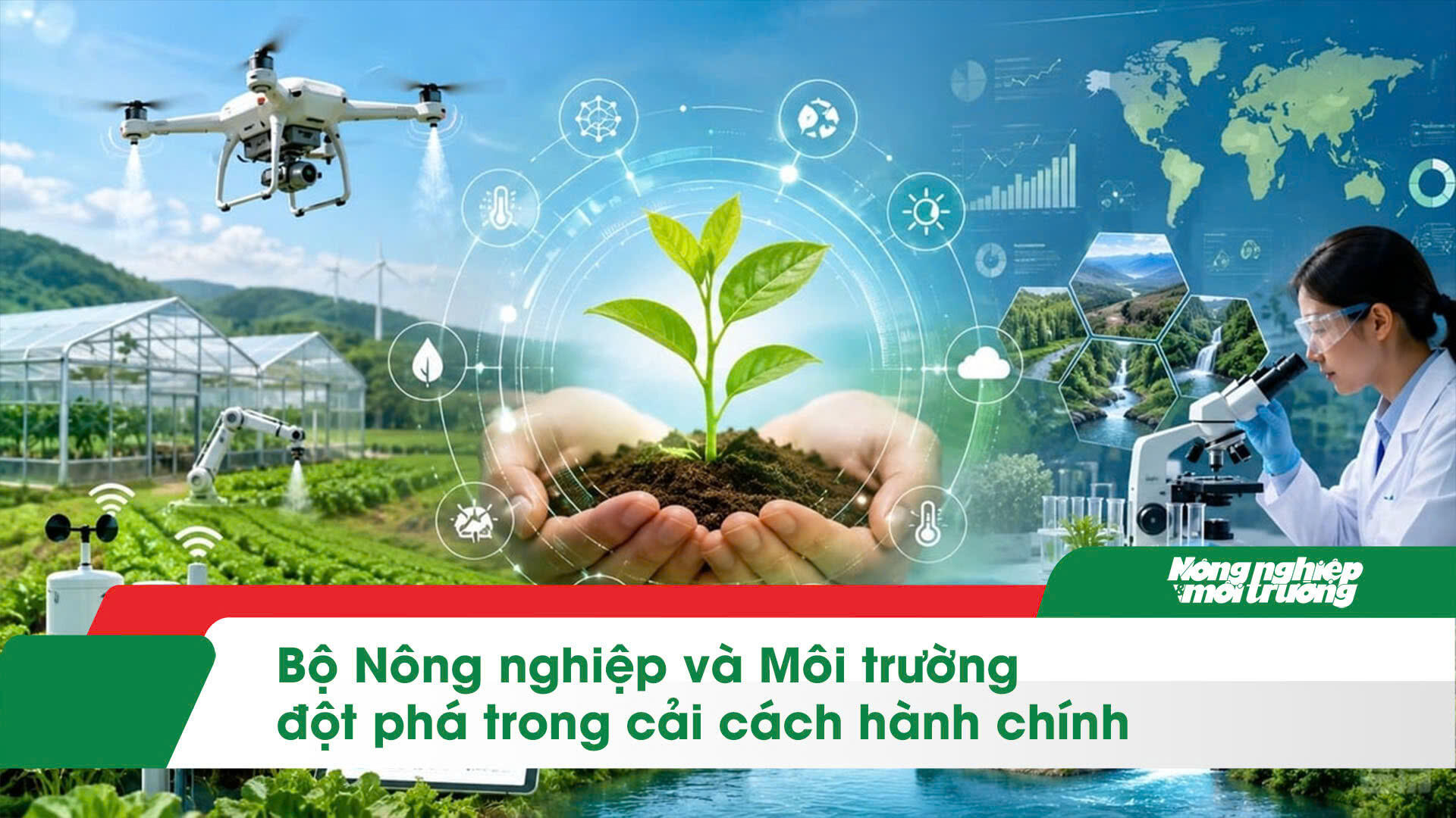 Bộ Nông nghiệp và Môi trường đột phá trong cải cách hành chính
