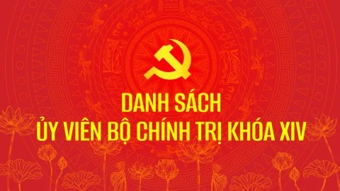 Danh sách 19 Ủy viên Bộ Chính trị khóa XIV