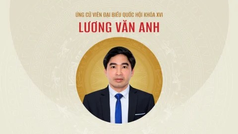 5 cam kết hành động của ứng cử viên ĐBQH khóa XVI Lương Văn Anh